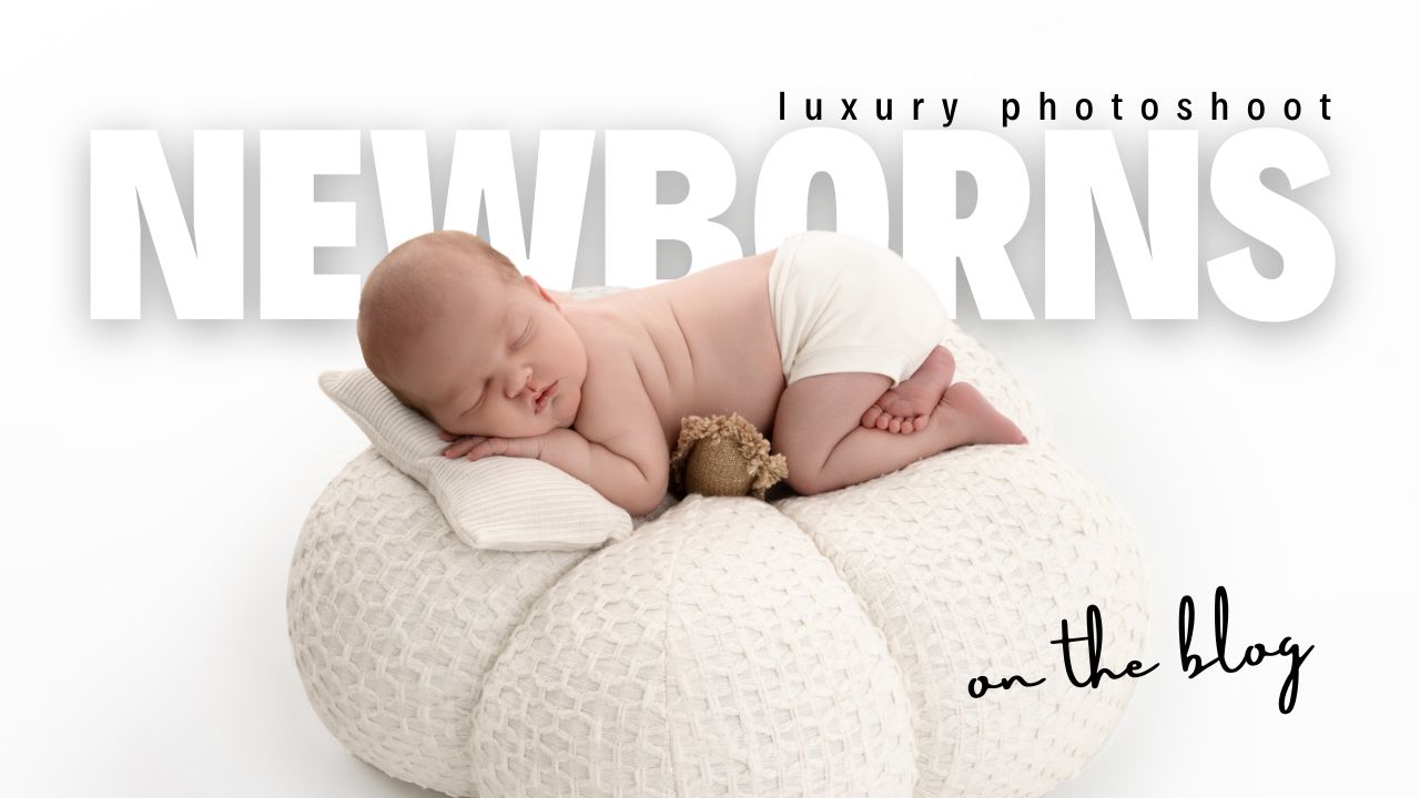 luxury newborn photoshoot featured blog post